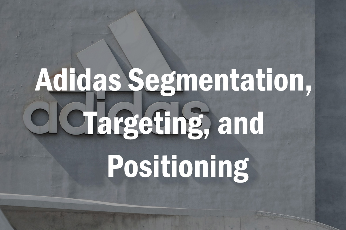 Trastorno Coronel apilar Adidas Segmentation, Targeting, and Positioning | EdrawMind