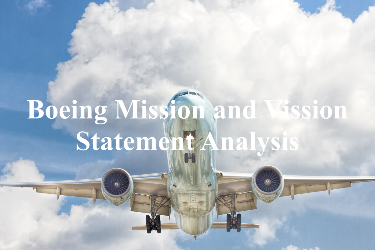 Boeing Mission and Vision Statement Analysis