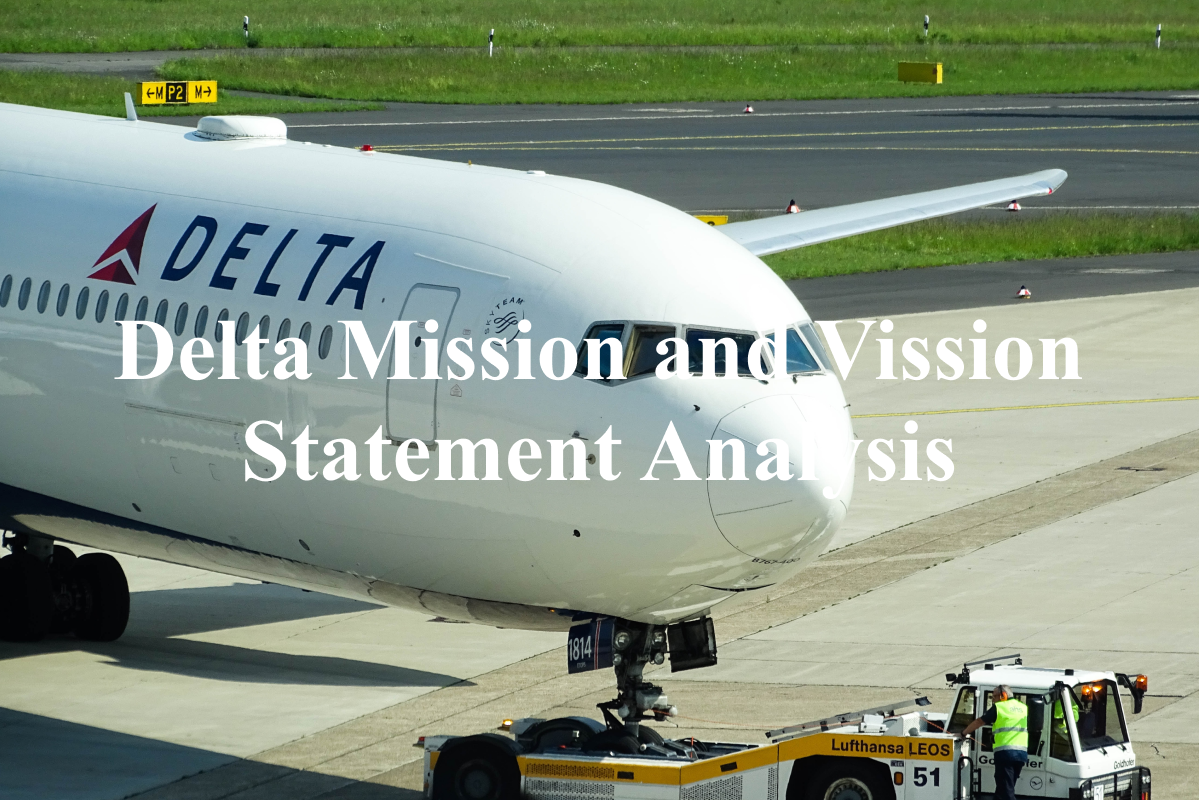 Delta Airlines Mission and Vision Statement Analysis