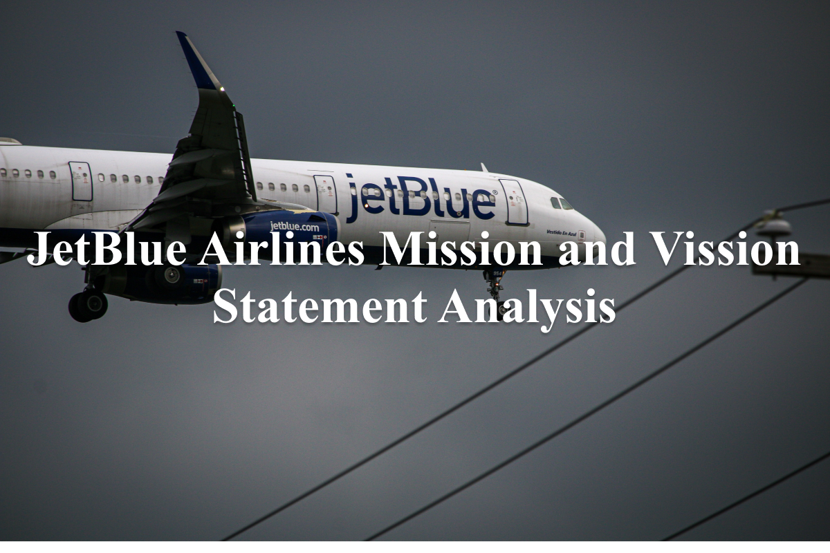 JetBlue Mission and Vision Statement Analysis
