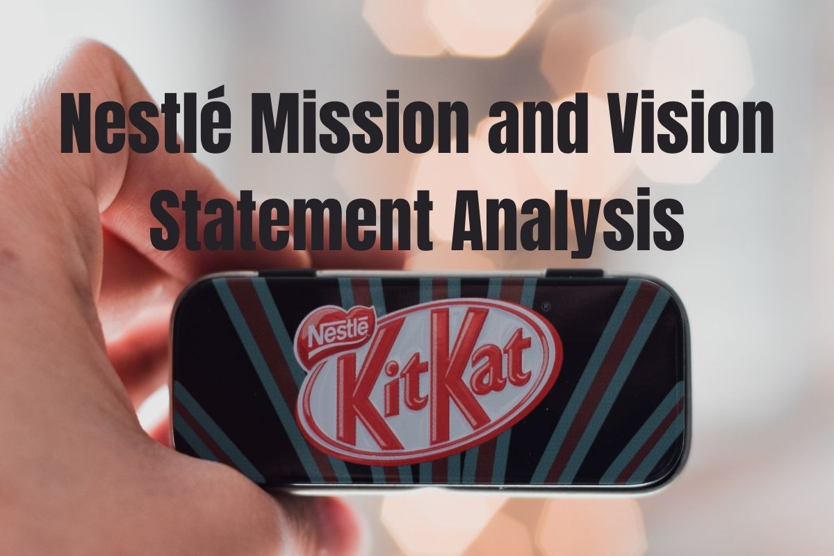 Nestlé Mission and Vision Statement Analysis