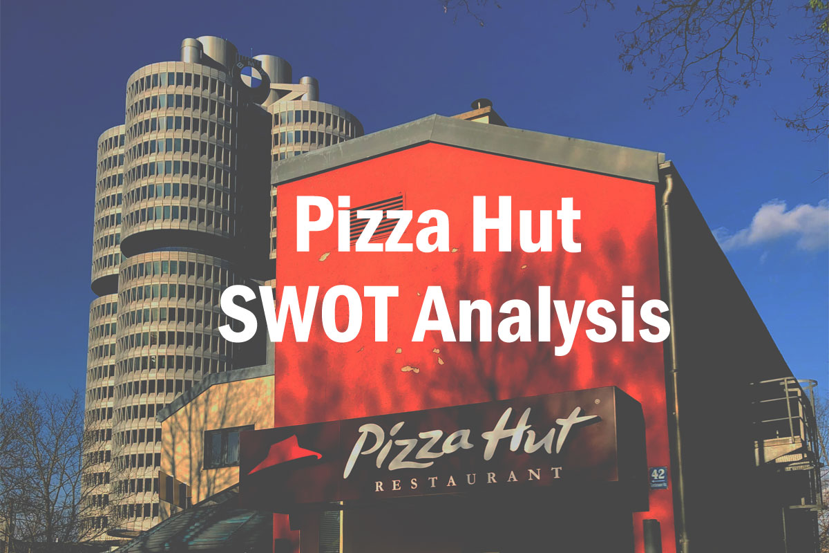 Pizza Hut SWOT Analysis