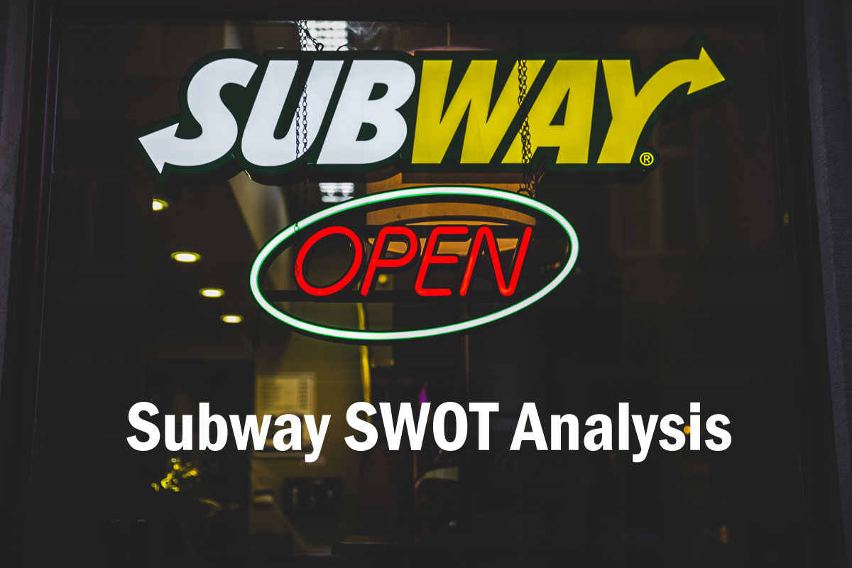 Subway SWOT Analysis