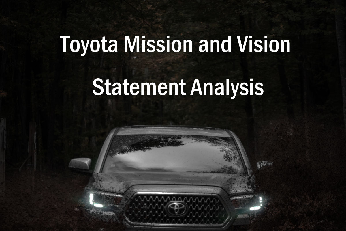 Toyota Mission and Vision Statement Analysis
