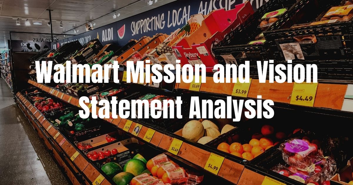 Walmart Mission and Vision Statement Analysis EdrawMind