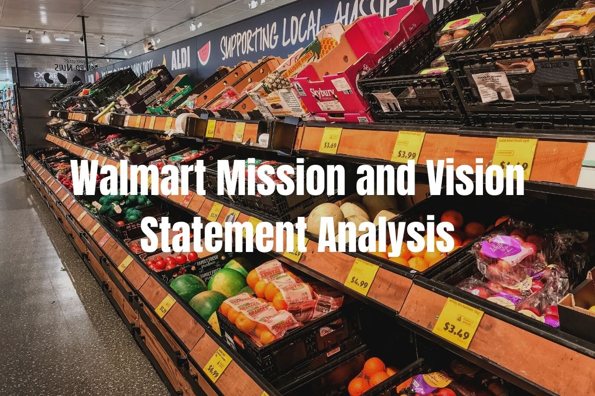 Walmart Mission and Vision Statement Analysis